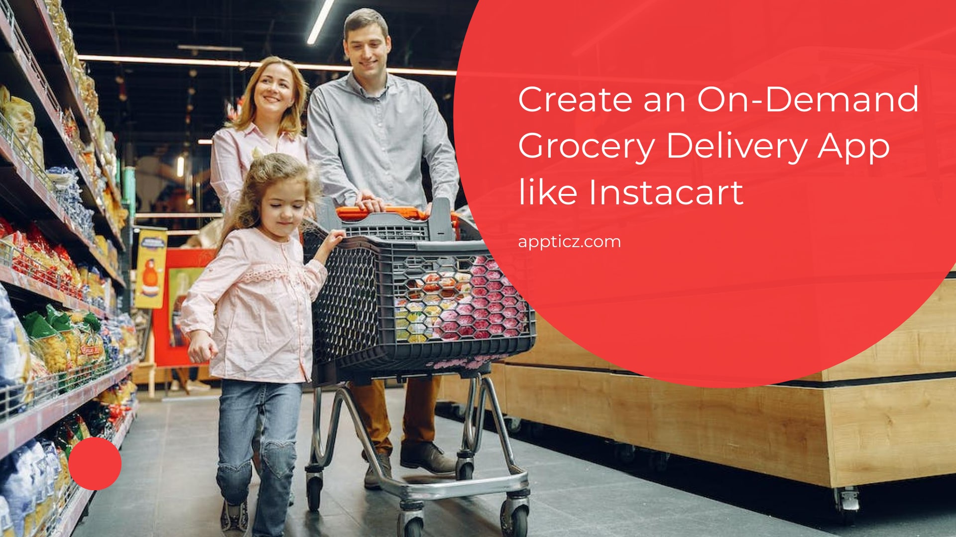 Instacart Clone App | Instacart Clone Script | Grocery Delivery App Development