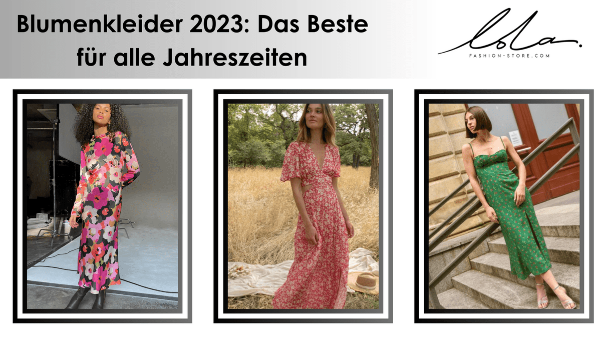 Blumenkleider 2023: Das Beste für alle Jahreszeiten - l...