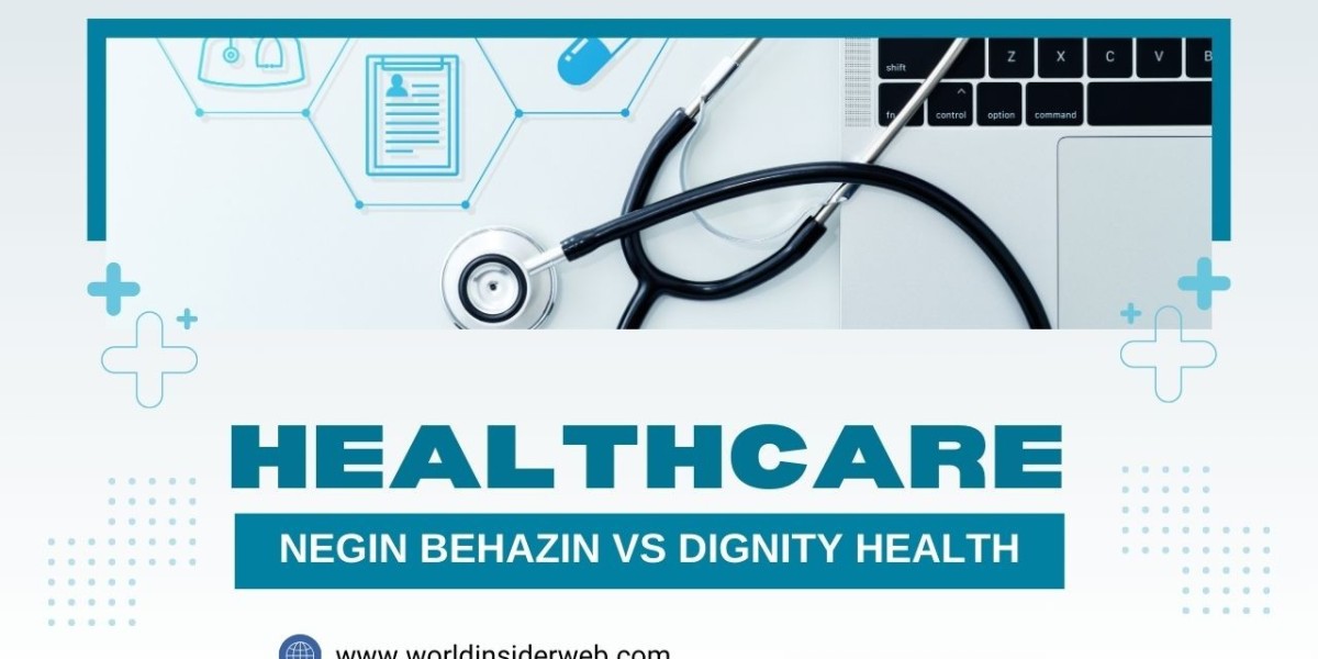 Negin Behazin vs. Dignity Health