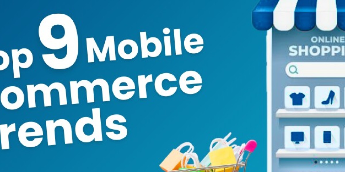 Top 9 Mobile Commerce Trends of 2024