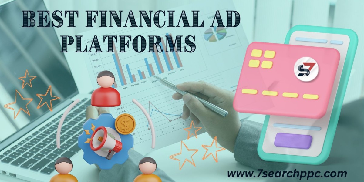 Why Should You Choose 7Search PPC Financial Ads Services To Secure Your Property?