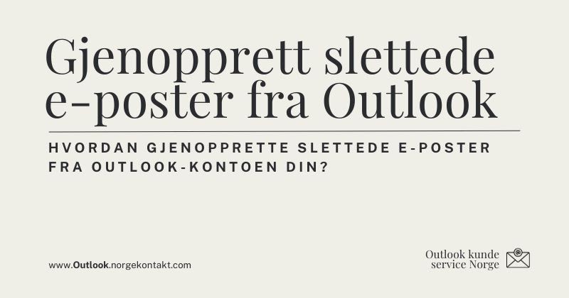 Hvordan gjenopprette slettede e-poster fra Outlook-kontoen din?