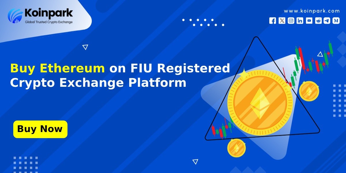 Buy Ethereum (ETH) on FIU Registered Crypto Exchange Platform