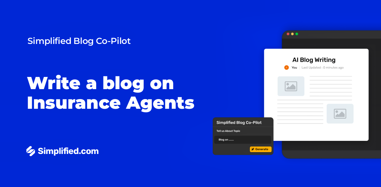 Write Insurance Agents Blogs with AI Blog Writer