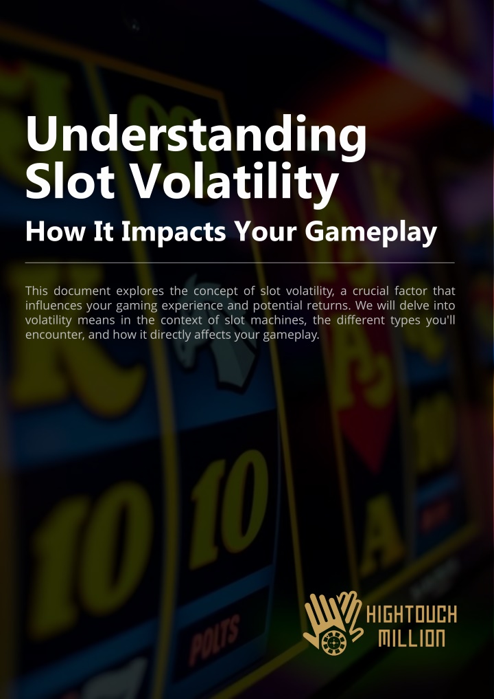 Understanding Slot Volatility | How It Impacts Your Gameplay