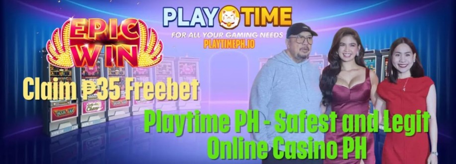 Playtime PH  Safest and Legit Online Casino PH Cover Image