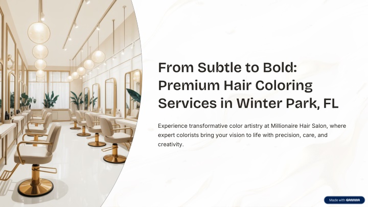 PPT - From Subtle to Bold: Premium Hair Coloring Services in Winter Park, FL PowerPoint Presentation - ID:14775768