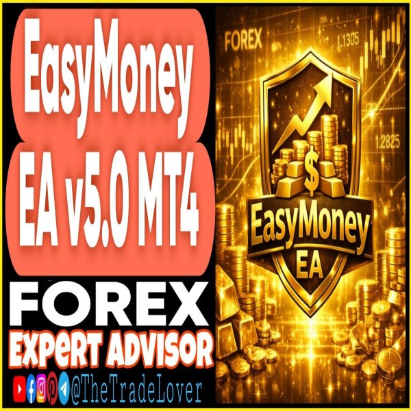 EasyMoney EA v5.0 MT4 (Works on Build 1471) | Forex Robot | MT4 Expert Advisor - The Trade Lovers