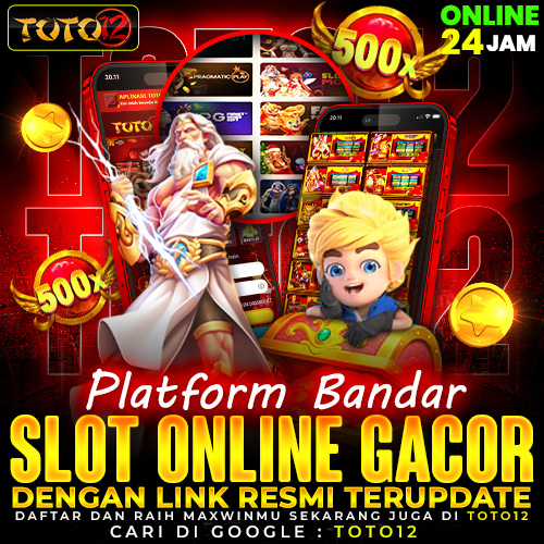 TOTO12 ✈️ Platform Bandar Slot Online Gacor dengan Link Resmi Terupdate
